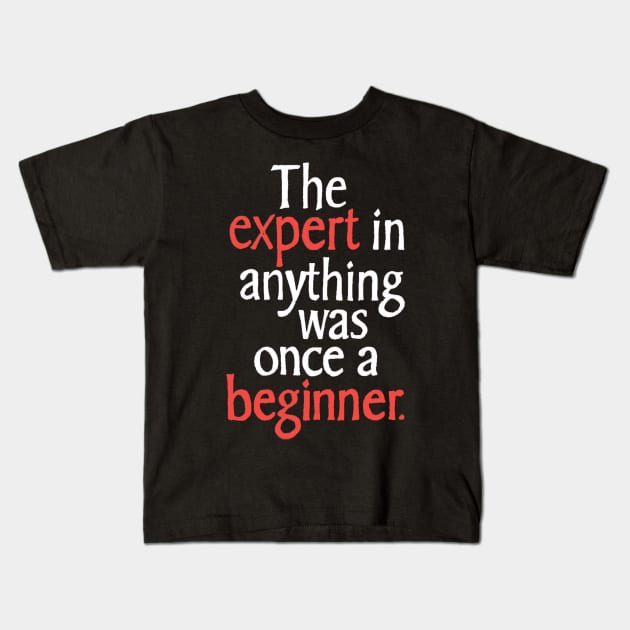 The Beginner Kids T-Shirt by Melisa99